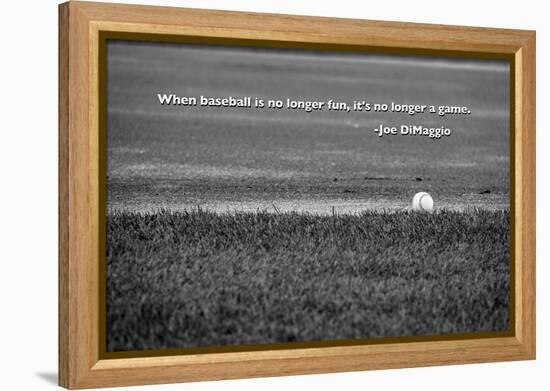 Baseball Joe DiMaggio Quote-null-Framed Stretched Canvas