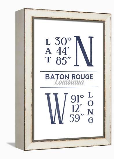 Baton Rouge, Louisiana - Latitude and Longitude (Blue)-Lantern Press-Framed Stretched Canvas