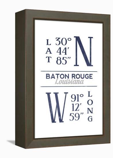 Baton Rouge, Louisiana - Latitude and Longitude (Blue)-Lantern Press-Framed Stretched Canvas