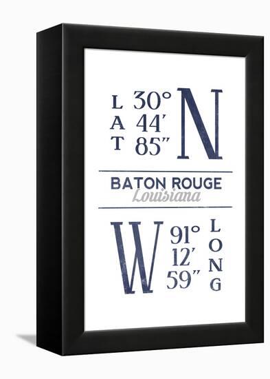 Baton Rouge, Louisiana - Latitude and Longitude (Blue)-Lantern Press-Framed Stretched Canvas