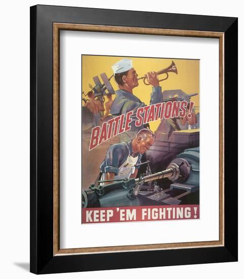 Battle Stations! Keep'em Fighting-null-Framed Premium Giclee Print