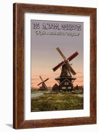 Be A Don Quixote-Wilbur Pierce-Framed Art Print