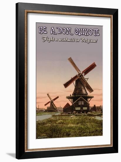 Be A Don Quixote-Wilbur Pierce-Framed Art Print