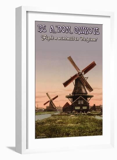 Be A Don Quixote-Wilbur Pierce-Framed Art Print