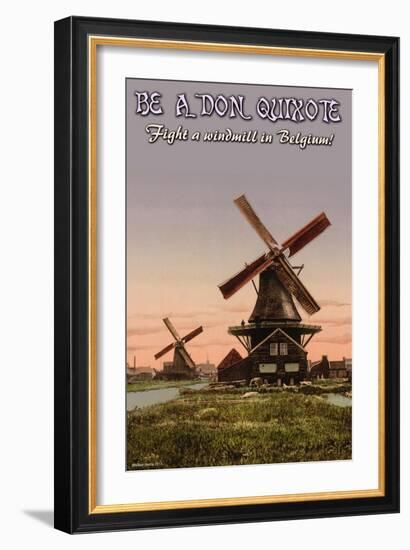 Be A Don Quixote-Wilbur Pierce-Framed Art Print