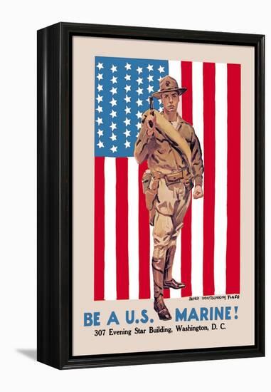 Be a U.S. Marine, Evening Star Building-James Montgomery Flagg-Framed Stretched Canvas