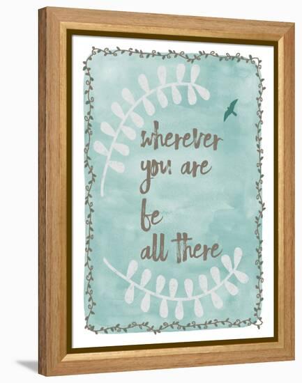 Be All There-Erin Clark-Framed Premier Image Canvas