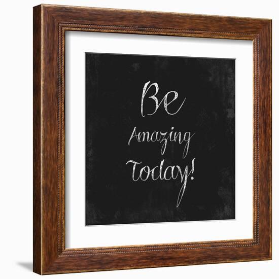 Be Amazing Today!-Evangeline Taylor-Framed Art Print