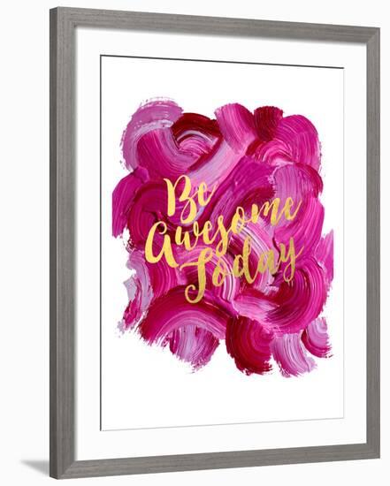 Be Awesome Today-Amy Brinkman-Framed Art Print