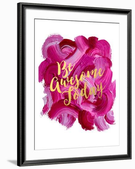 Be Awesome Today-Amy Brinkman-Framed Art Print