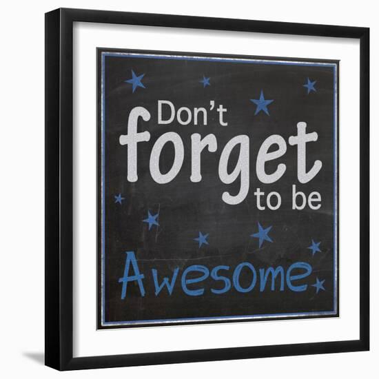 Be Awesome-Lauren Gibbons-Framed Premium Giclee Print