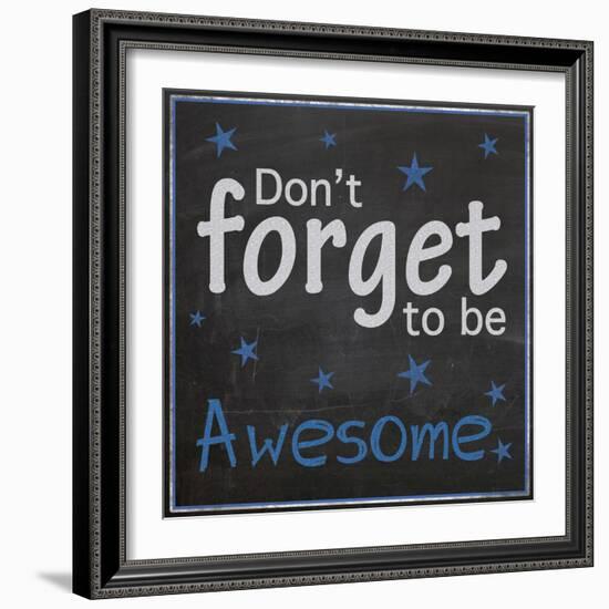 Be Awesome-Lauren Gibbons-Framed Premium Giclee Print