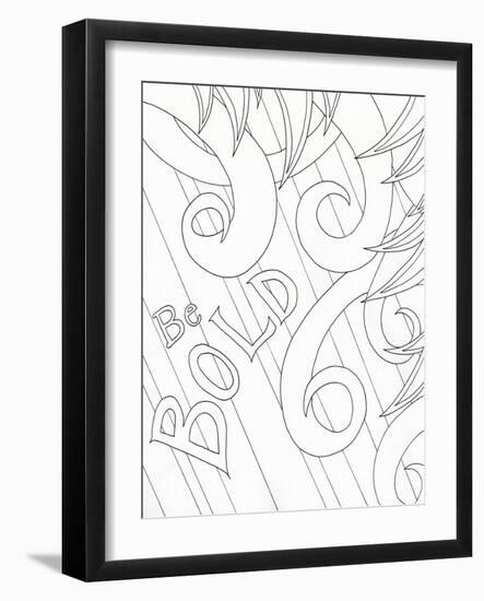 Be Bold-Pam Varacek-Framed Art Print