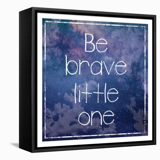 Be Brave-Lauren Gibbons-Framed Stretched Canvas