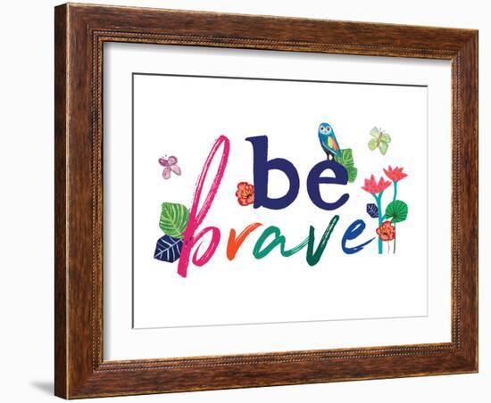 Be Brave-Jennifer McCully-Framed Art Print