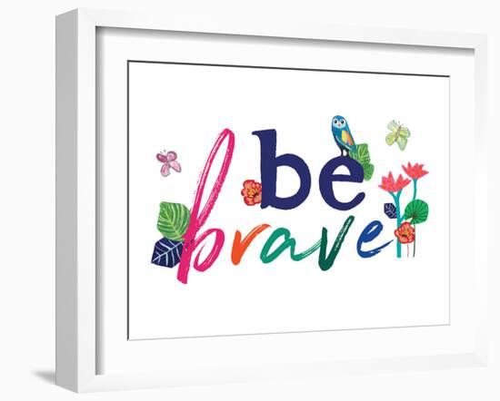 Be Brave-Jennifer McCully-Framed Art Print