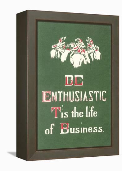 Be Enthusiastic-null-Framed Stretched Canvas