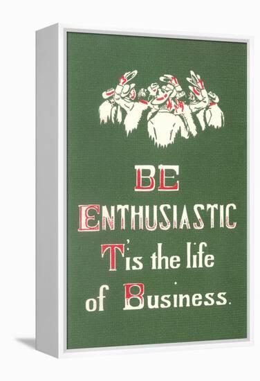 Be Enthusiastic-null-Framed Stretched Canvas