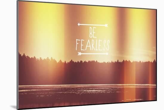 Be Fearless-Vintage Skies-Mounted Giclee Print