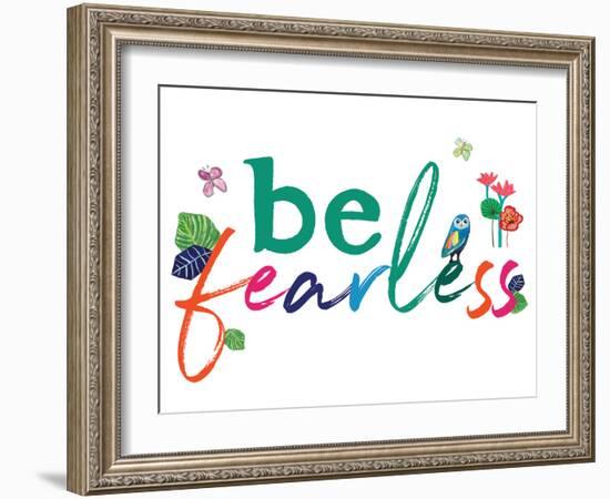 Be Fearless-Jennifer McCully-Framed Art Print