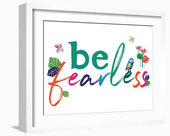 Be Fearless-Jennifer McCully-Framed Art Print