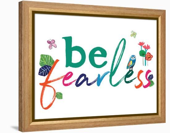 Be Fearless-Jennifer McCully-Framed Stretched Canvas