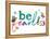 Be Fearless-Jennifer McCully-Framed Stretched Canvas