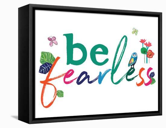 Be Fearless-Jennifer McCully-Framed Stretched Canvas