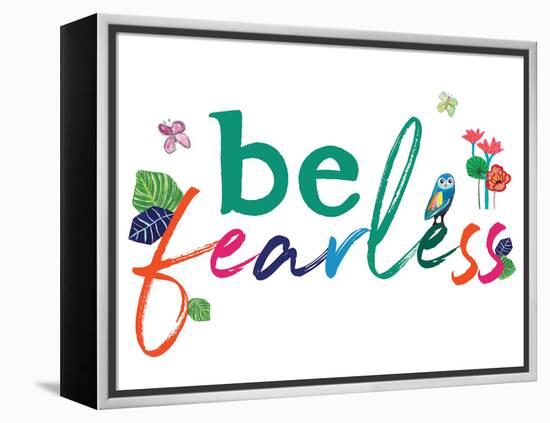 Be Fearless-Jennifer McCully-Framed Stretched Canvas