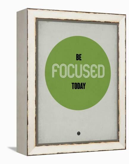 Be Focused Today 1-NaxArt-Framed Stretched Canvas