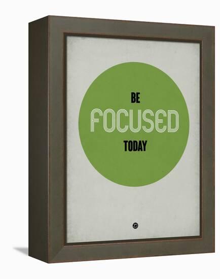 Be Focused Today 1-NaxArt-Framed Stretched Canvas