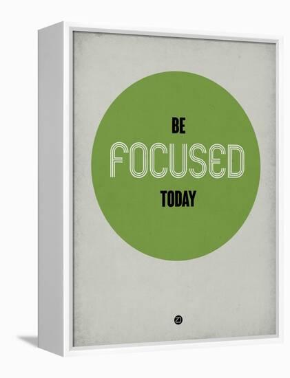 Be Focused Today 1-NaxArt-Framed Stretched Canvas