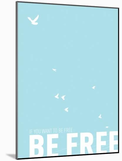 Be Free-Kindred Sol Collective-Mounted Art Print