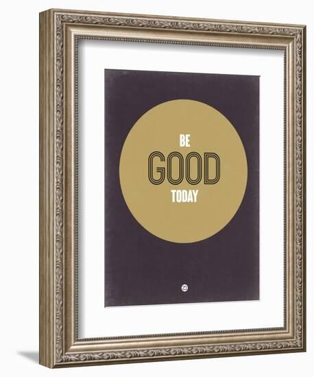 Be Good Today 2-NaxArt-Framed Premium Giclee Print