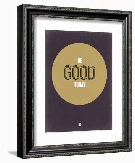 Be Good Today 2-NaxArt-Framed Premium Giclee Print