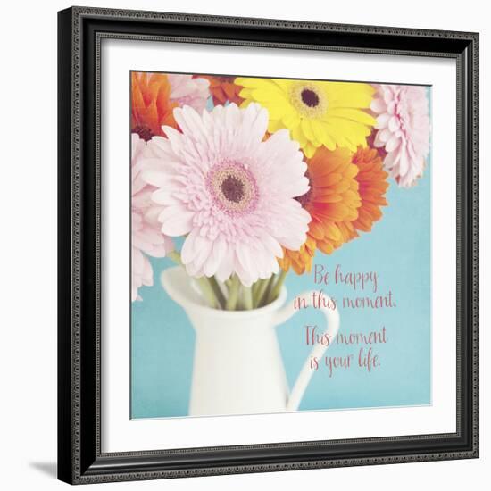Be Happy in This Moment-Susannah Tucker-Framed Art Print