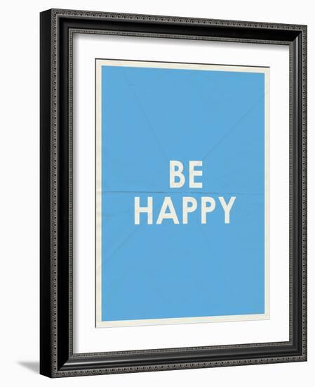 Be Happy Typography-null-Framed Premium Giclee Print