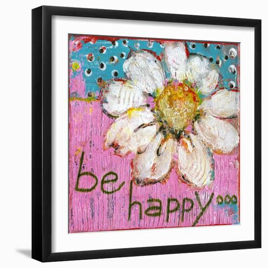 Be Happy-Blenda Tyvoll-Framed Giclee Print