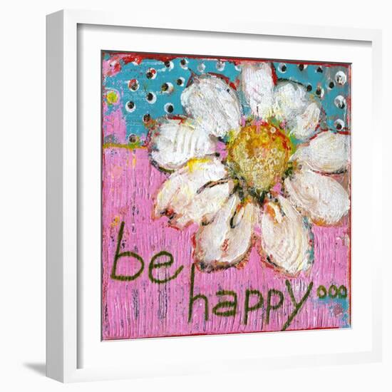 Be Happy-Blenda Tyvoll-Framed Giclee Print