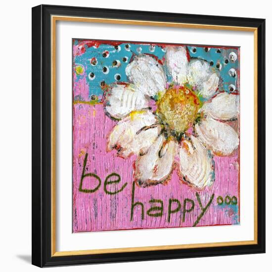 Be Happy-Blenda Tyvoll-Framed Giclee Print