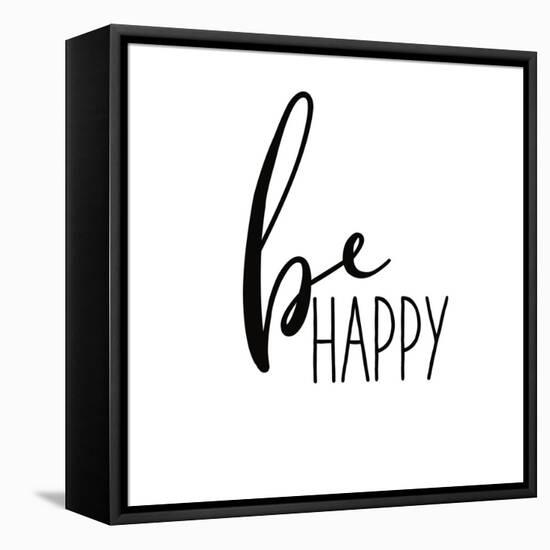 Be Happy-Wild Apple Portfolio-Framed Stretched Canvas