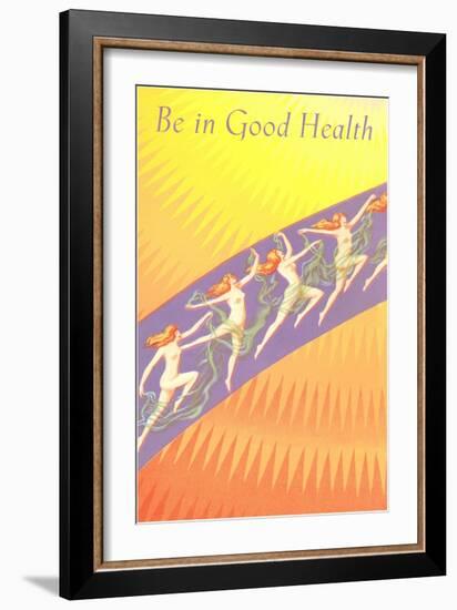 Be in Good Health, Frolicking Nymphs-null-Framed Art Print