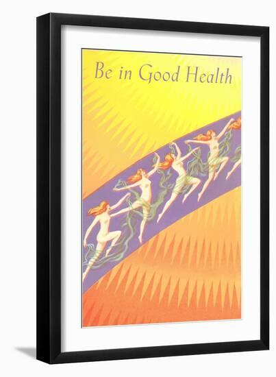 Be in Good Health, Frolicking Nymphs-null-Framed Art Print