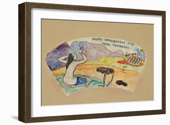 Be in Love You Will Be Happy' (Project for a Fan), 1894-Paul Gauguin-Framed Giclee Print