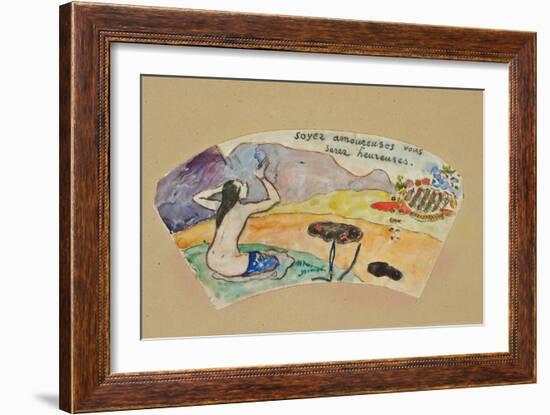 Be in Love You Will Be Happy' (Project for a Fan), 1894-Paul Gauguin-Framed Giclee Print