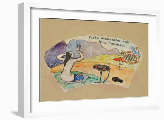 Be in Love You Will Be Happy' (Project for a Fan), 1894-Paul Gauguin-Framed Giclee Print