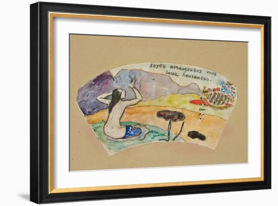 Be in Love You Will Be Happy' (Project for a Fan), 1894-Paul Gauguin-Framed Giclee Print