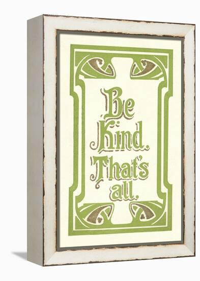 Be Kind, That's All-null-Framed Stretched Canvas