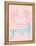 Be Kind To Yourself-Anna Quach-Framed Stretched Canvas