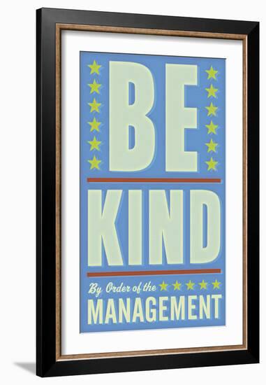 Be Kind-John Golden-Framed Art Print